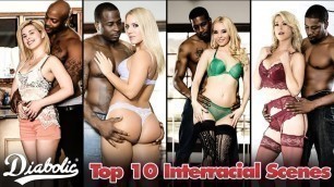 Top 10 Interracial Scenes - Black On White Babes Get Fucked